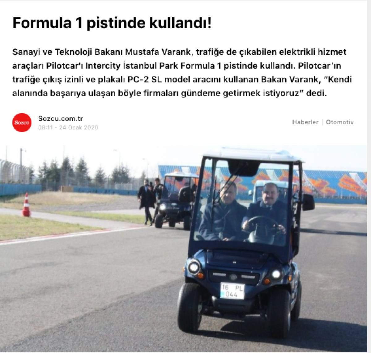 Sanayi ve Teknoloji Bakanı Sayın Mustafa VARANK`tan PILOTCAR`a tam not.