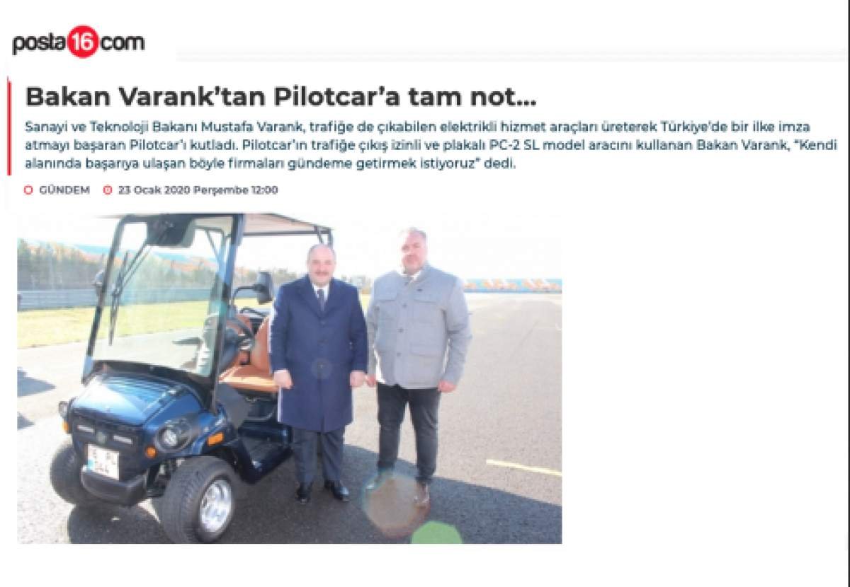 Sanayi ve Teknoloji Bakanı Sayın Mustafa VARANK`tan PILOTCAR`a tam not.